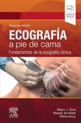 Ecografía a Pie de Cama. Fundamentos de la Ecografía Clínica