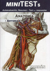 MiniTest 5. Anatomía. Arterias