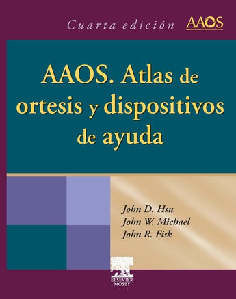 AAOS - Atlas de Ortesis y Dispositivos de Ayuda | Marbán Libros