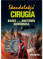 Skandalakis Cirugía #2. Bases de la Anatomía Quirúrgica