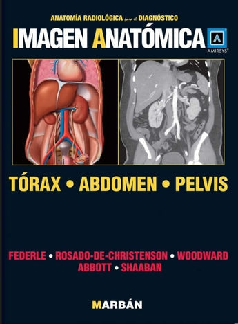 Federle - Tórax, Abdomen y Pelvis | Marbán Libros