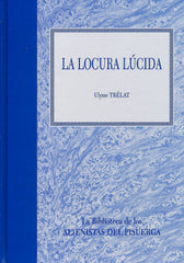 La Locura Lúcida