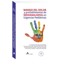 Manejo del Dolor y Procedimientos de Sedoanalgesia en Urgencias Pediátricas