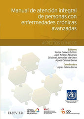 Manual de Atención Integral de Personas con Enfermedades Crónicas Avanzadas. Aspectos Clínicos