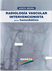 Radiología vascular intervencionista para hemodiálisis.