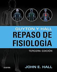 REPASO de FISIOLOGIA - GUYTON y HALL 3ERA EDI