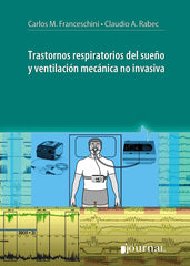 Trastornos Respiratorios del Sueño y Ventilación Mecánica no Invasiva