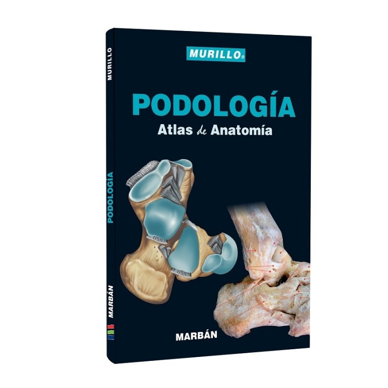 Murillo - Atlas de Anatomía: Podología