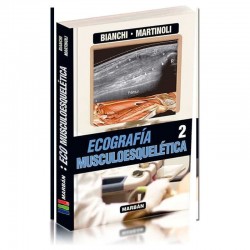 Ecografía Musculoesquelética Tomo 2 - Bianchi & Martinoli