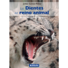 Los Dientes del Reino Animal - Javier García Palao