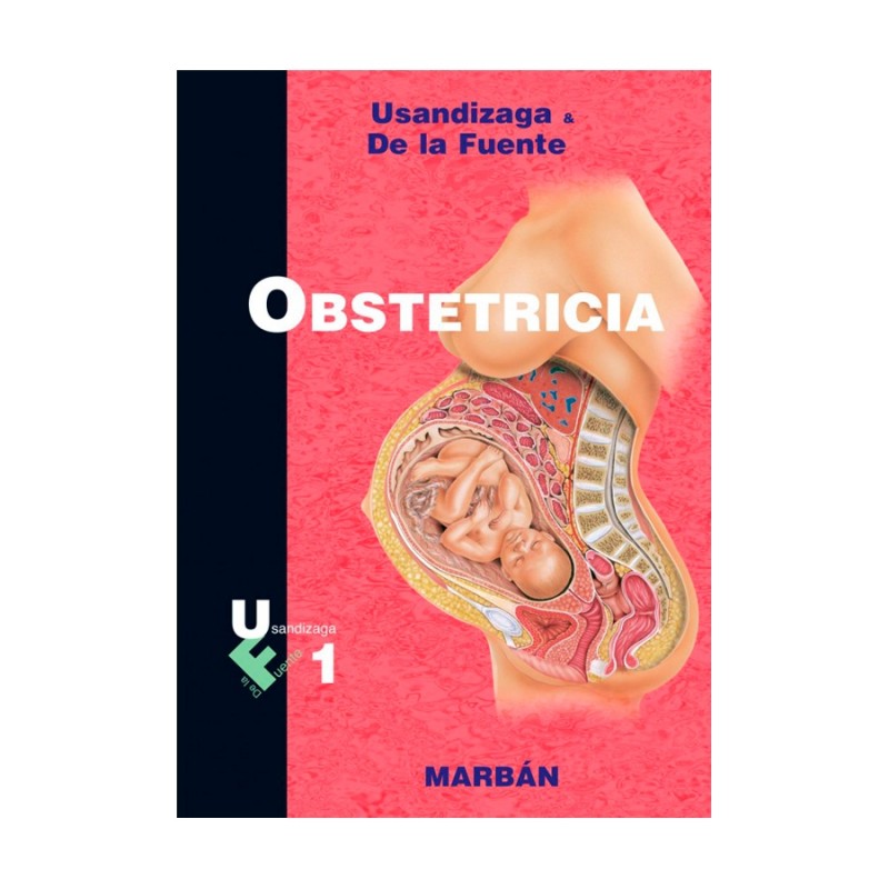 Usandizaga & De La Fuente - Obstetricia. Vol. 1