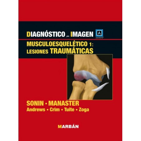 Sonin . Manaster - Musculoesquelético 1: Lesiones Traumáticas