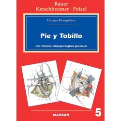 Bauer / Pie y Tobillo - Cirugía Ortopédica. Vol 5