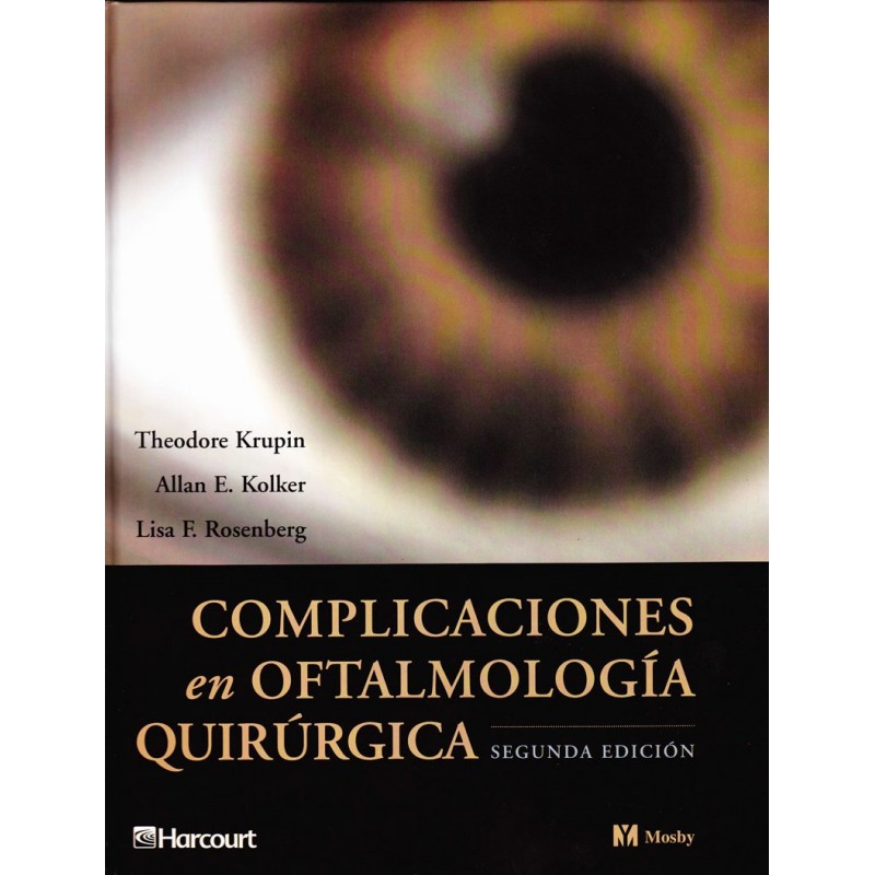 Krupin - Complicaciones en Oftalmología Quirúrgica, 2º Ed.