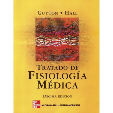 Guyton & Hall  - Tratado de Fisiología Médica 