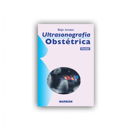 Bajo Arenas  - Ultrasonografía Obstétrica