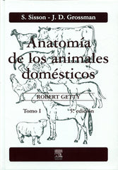 Anatomía de los Animales Domésticos Tomo I
