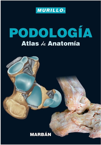 Atlas de Anatomía: Podología