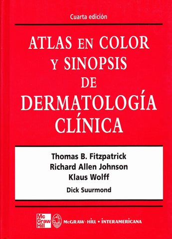 Atlas en color y sinopsis de dermatología clínica