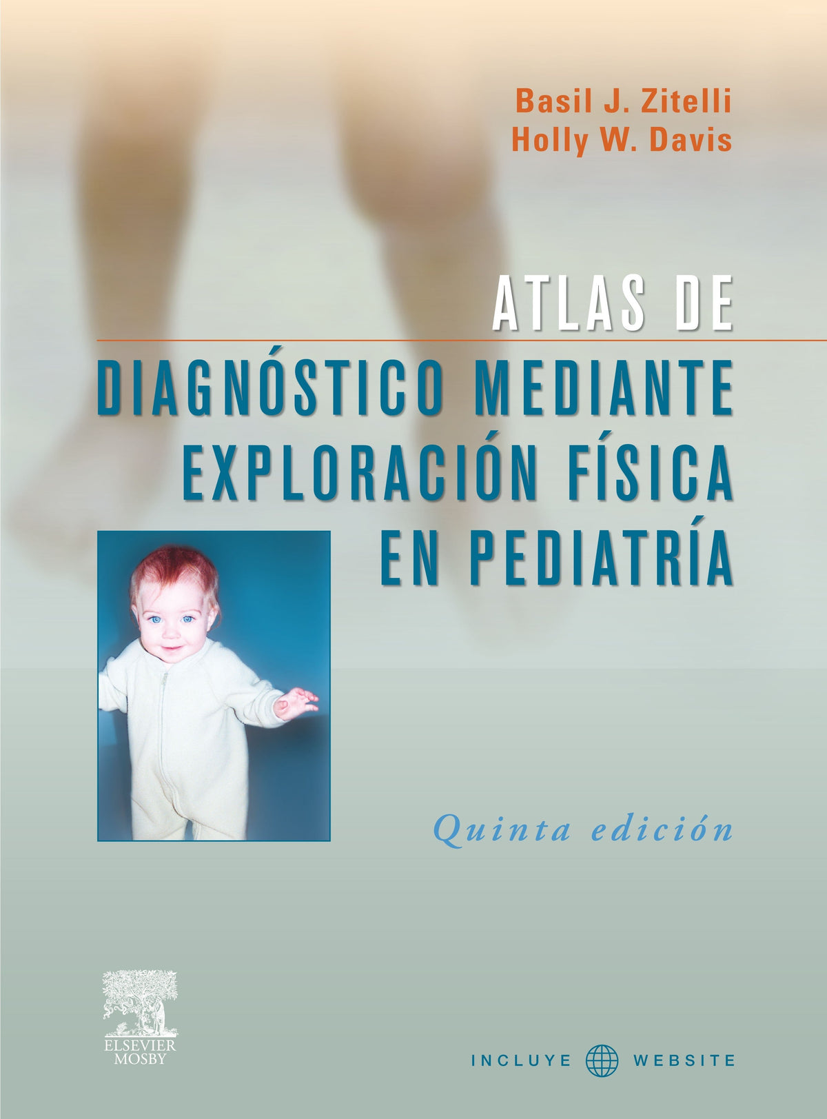 Atlas de Diagnóstico Mediante Exploración Física en Pediatría