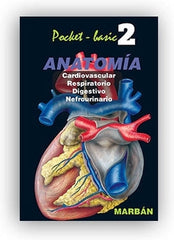 Pocket Basic 2  Anatomía - Cardiovascular . Respiratorio . Digestivo . Nefrourinario