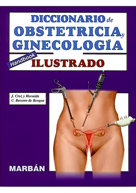 Diccionario de Obstetricia y Ginecología ilustrado - Handbook