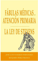 Fábulas Médicas en Atención Primaria: La Ley de Stevens