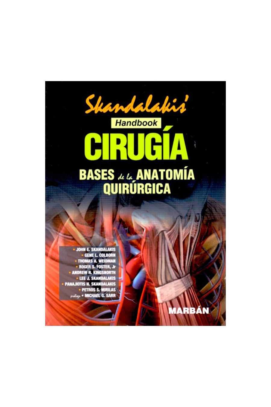 Skandalakis Cirugía. Bases de la Anatomía Quirúrgica - Handbook