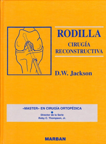 Master en Cirugía Ortopédica - Rodilla Cirugía Reconstructiva