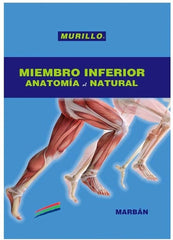 Miembro inferior. Anatomía al Natural