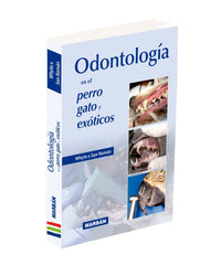 Odontología en el Perro, Gato y Exóticos