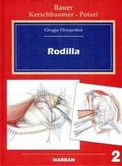 Bauer - Cirugía Ortopédica - Rodilla. Vol 2